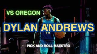 Video Breakdown: UCLA Point Guard Dylan Andrews Dominates The Oregon Ducks.
