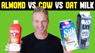 Almond Milk Vs Cow Milk Vs Oat Milk: Which Is Better For You?