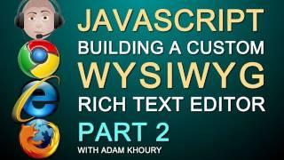 How to Build a JavaScript WYSIWYG Rich Text HTML Editor textarea Replacement for Web Site Part 2