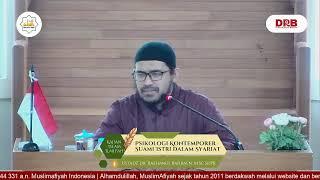 Psikologi Kontemporer Suami Istri Dalam Syariat | Ustadz dr. Raehanul Bahraen, M.Sc., Sp.PK.