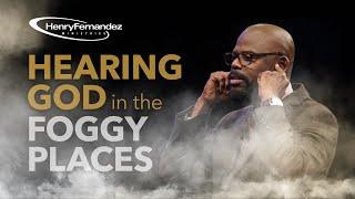 Hearing God in the Foggy Places | Full Sermon by Bishop Henry Fernandez