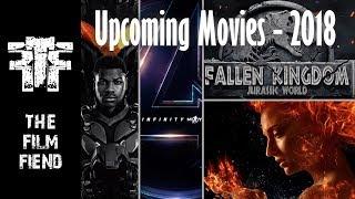 Upcoming Movies - 2018 | The Film Fiend