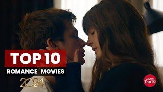 Top 10 Romance Movies Of 2024