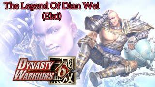 History Dian Wei (Elai) Dynasty Warriors 6 PS2!!!