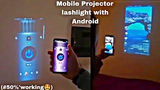 How to Mobile FlashLight Video Projector in Any Mobile| FlashLight HD Video Projector Tutorial