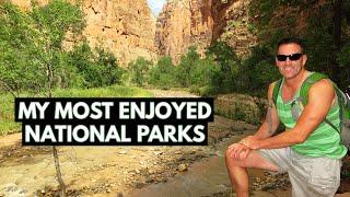 The 15 Best National Parks | Based on Personal Enjoyment