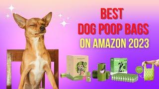 Best Dog Poop Bags On Amazon 2023 | Top 5 Dog Poop Bags On Budget