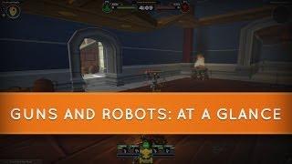 Guns and Robots - At a Glance