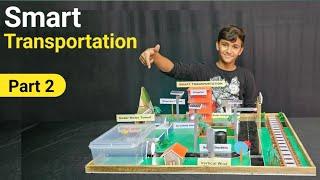 Smart Transportation | Transportation and communication science project | part 2