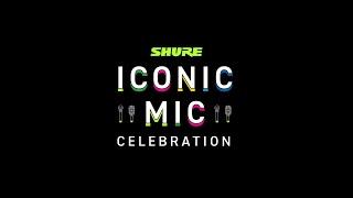 Shure Iconic Mic Celebration (and Happy Mother's Day) 2022