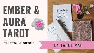 Ember and Aura Tarot by Jamie Richardson #tarotmap