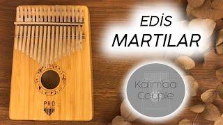 EDİS MARTILAR KALİMBA NOTALARI / Kalimba Cover / Kolay Şarkı