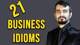 21 Business Idioms to Remember | Learn Business English with Teacher Meysam