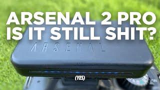 Arsenal 2 Pro - Longterm (Six Month) Review - Is It Still Shit?