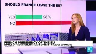 French presidency of the EU: French citizens optimistic about EU future • FRANCE 24 English