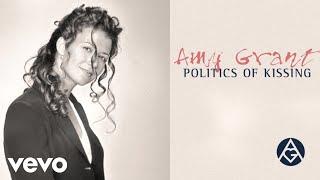 Amy Grant - Politics Of Kissing (Official Visualizer)