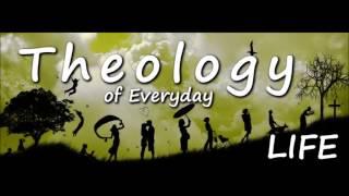 2016 9 4 Theology of Every Day Lesson 32 - Dating Principles and Practices