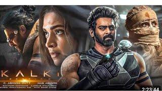 Kalki Telugu full movie 2024 | prabhas  Amitabh Bachchan #newtelugumovies #telugumovies