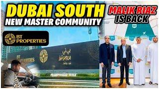 Malik Riaz Is Back | Bt Properties Dubai | New Master Community In Dubai South | Bahria Town Dubai