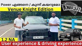 HYUNDAI VENUE KNIGHT EDITION SX 1.2 NA |MALAYALAM