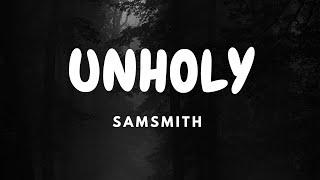 Sam Smith - Unholy (Lyrics) ft. Kim Petras #music #lyrics #musiclyrics #samsmith #unholy