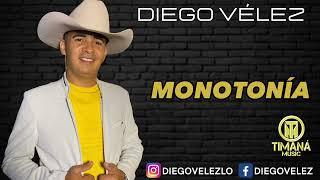 Diego Vélez - Monotonía (Lyric Video)