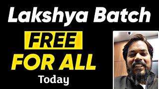 FREE Class For All - LAKSHYA JEE BATCH  2024 !! Class 12th JEE