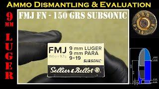 9mm Ammo Deconstruction (Sellier & Bellot 150gr FMJ, V310662 - 9SUBB) Ammo Dismantling & Evaluation