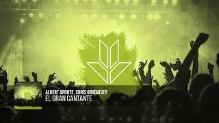 El Gran Cantante - Albert Aponte, Chris Groovejey (Original Mix)