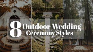 8 Stunning Outdoor Wedding Ceremony Ideas  | Dreamy Styles for 2025 & 2026