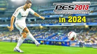 PES 2013 in 2024 - The Most Realistic Football Game Ever | 4K Gameplay  Fujimarupes