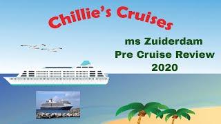 ms Zuiderdam Pre Cruise Review 2020