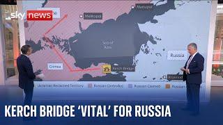 Kerch Bridge: The 'vital' logistic supply route for Russian forces in southern Ukraine