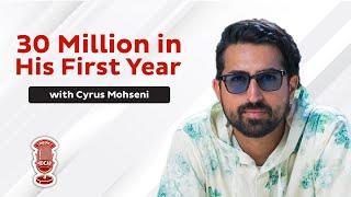 From Zero to 30 Million in Your First Year with Cyrus Mohseni - The REDX Podcast