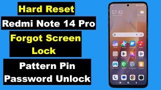 Redmi Note 14 Pro Reset Screen Lock Pattern Pin Password Unlock | Hard Reset Redmi Note 14 Pro