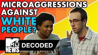 If Microaggressions Happened to White People | Decoded | MTV News