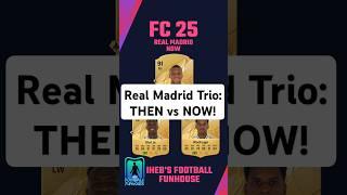 Real Madrid Trio: THEN vs NOW!