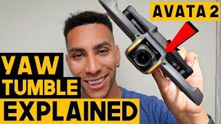 How to AVOID the Yaw Tumble - DJI AVATA 2