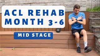 ACL Month 3 to 6 Knee Strengthening Exercises