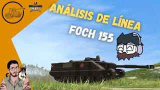 WoT Blitz en Español | Foch 155 | Análisis de Línea