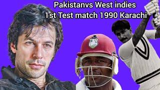 Pakistan vs West indies 1st test match 1990 Karachi