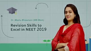 Revision Skills To Excel in NEET 2020 by MB Mam