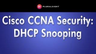 Cisco CCNA Security Training - DHCP Snooping
