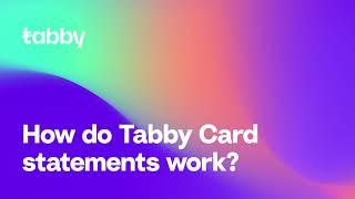 How do Tabby Card statements work?