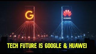 Tech's Future: Why ONLY Google & Huawei Will Dominate (Here's How)