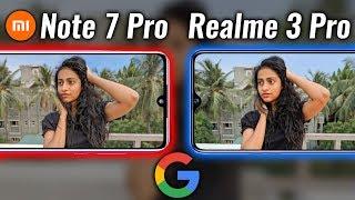 Realme 3 Pro vs Redmi Note 7 Pro GOOGLE CAMERA Test