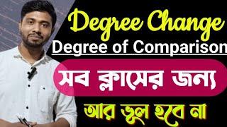 Degree Change // Degree of Comparison in Bengali//Exceptional Degree Change Full Explanation