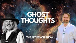 The Alt Psych Show on Ghosts (clip)