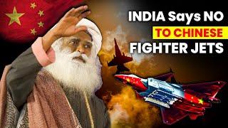 Sadhguru | SHOCKING Reason Why INDIA Refuses CHINESE Fighter Jets | INDIA | PAKISTAN | CHINA