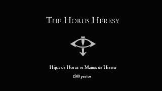 Videoinforme WH30K | Hijos de Horus vs Manos de Hierro